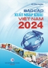Báo cáo Xuất nhập khẩu Việt Nam 2024