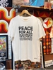 PEACE FOR ALL TEE