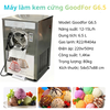 Máy Làm Kem Cứng GoodFor G6.5 Công Suất 1.4KW