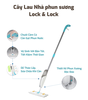 Cây lau nhà phun sương Lock & Lock