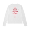 THÀNH CÔNG Longsleeve