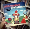 vinyl VARIOUS ARTISTS - ALTERNATIVE CHRISTMAS: THE ULTIMATE COLLECTION