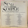 đĩa than The Cliff Adams Singers – Sing Something Simple