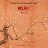 Bolero 6 - Túy ca