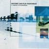 vinyl VARIOUS ARTISTS - ANYONE CAN PLAY RADIOHEAD (BLUE VINYL)