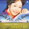 ĐĨA CD TIẾNG HÁT THU HIỀN - BÀI CA 5 TẤN