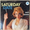 đĩa than Matt Dennis – Saturday Date With Matt Dennis