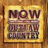 ĐĨA THAN VARIOUS ARTISTS - NOW OUTLAW COUNTRY (MAROON VINYL/2LP)