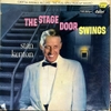 đĩa than  Stan Kenton And His Orchestra – The Stage Door Swings
