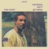 vinylrecord Max Roach - Members, Don't Git Weary (2025 Pressing) (180g LP) (Mono)
