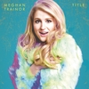 Đĩa LP Meghan Trainor -  Title (Colored Vinyl, Digital Download Card)