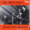 đĩa than The Bill Le Sage - Ronnie Ross Quartet – The Bill Le Sage - Ronnie Ross Quartet