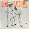đĩa than Bing Crosby And Louis Armstrong – Bing And Satchmo