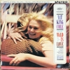 đĩa than Nat King Cole – Wild Is Love