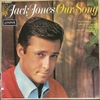 đĩa than Jack Jones – Our Song