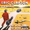 vinyl Eric Clapton - One More Car, One More Rider - Live On Tour 2001 (3 LP)