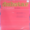 đĩa than Dubstar – I Will Be Your Girlfriend - The Remixes