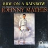thuê vinyl Johnny Mathis – Ride On A Rainbow