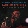 vinylrecord Paquito D'Rivera - Who's Smoking?!