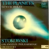 đĩa than Gustav Holst - Leopold Stokowski, Los Angeles Philharmonic Orchestra – The Planets