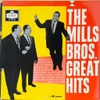 đĩa than The Mills Brothers – The Mills Bros. Great Hits