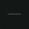 đĩa than CIGARETTES AFTER SEX - CIGARETTES AFTER SEX (OPAQUE WHITE VINYL)