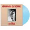 Vinyl record Hermanos Gutierrez - 8 Anos (Sky Blue Vinyl)