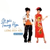 ĐĨA CD LƯƠNG BÍCH HỮU - CÔ GÁI TRUNG HOA (VOL.1)