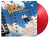 vinyl record VARIOUS ARTISTS - ROCK BALLADS COLLECTED (180G/2LP/TRANSLUCENT RED VINYL)