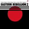 Eastern Rebellion Eastern Rebellion 2 Numbered Limited Edition 180g Import LP (White Vinyl)