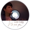 ĐĨA CD Quốc Thiên Vol.2 - Vì Ta Quá Yêu