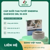 cap-suoi-tan-tuyet-enerpia-daewoo-srl-16-2cr