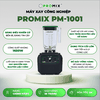 6tcht Máy xay công nghiệp Promix PM-1001