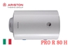 12TGD4350 Bình nóng lạnh Ariston Pro R 80 H 2.5 FE - 80 lít
