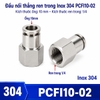dau-noi-nhanh-khi-nen-inox-304-thang-ong-phi-10-mm-ren-trong-1-4