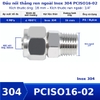 noi-thang-inox-304-co-1-dau-siet-ong-16-va-1-dau-ren-ngoai-1-4