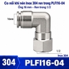 co-noi-nhanh-khi-nen-inox-304-1-dau-ghim-ong-phi-16mm-1-dau-ren-trong-1-2