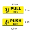 Bộ 2 Tem Dán Cửa Kính, Mở Cửa Kéo và Đẩy | Pull & Push - Tem Decal Nhựa Cảnh Báo Dán Cửa Ra Vào, TakyHome 5001