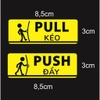 Bộ 2 Tem Dán Cửa Kính, Mở Cửa Kéo và Đẩy | Pull & Push - Tem Decal Nhựa Cảnh Báo Dán Cửa Ra Vào, TakyHome 5001