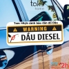 Tem Nhựa Dán Cảnh Báo Đổ Xăng - Đổ Dầu Diesel Cho Xe Hơi, An Toàn, Tiện Dụng Khi Đổ Xăng, Tránh Nhầm Lẫn. TakyHome 9100