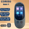 Máy phiên dịch trực tiếp Corisu F1 máy dịch giọng nói cực chuẩn xác 11 thứ tiếng mà  không cần kết nối mạng