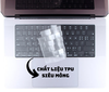 Phủ bàn phím Macbook Pro 14/16 - M1 ( 2021 ) Có Đủ 3 Phiên Bản Macbook