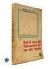 KINH TẾ VÀ XÃ HỘI VIỆT NAM DƯỚI CÁC VUA TRIỀU NGUYỄN - ẤN BẢN ĐẶC BIỆT