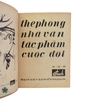 THẾ PHONG - NHÀ VĂN TÁC PHẨM CUỘC ĐỜI