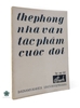 THẾ PHONG - NHÀ VĂN TÁC PHẨM CUỘC ĐỜI