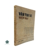 KỶ NIỆM VĂN THI SĨ HIỆN ĐẠI - ẤN BẢN ĐẶC BIỆT