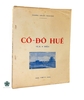CỐ ĐÔ HUẾ - CA VÀ HÒ - ẤN BẢN CÓ BÚT TÍCH CỦA SOẠN GIẢ