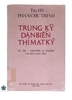TRUNG KỲ DÂN BIẾN THỈ MẠT KÝ