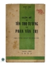 LUẬN ĐỀ VỀ TÔN THỌ TƯỜNG VÀ PHAN VĂN TRỊ