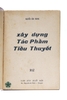 XÂY DỰNG TÁC PHẨM TIỂU THUYẾT